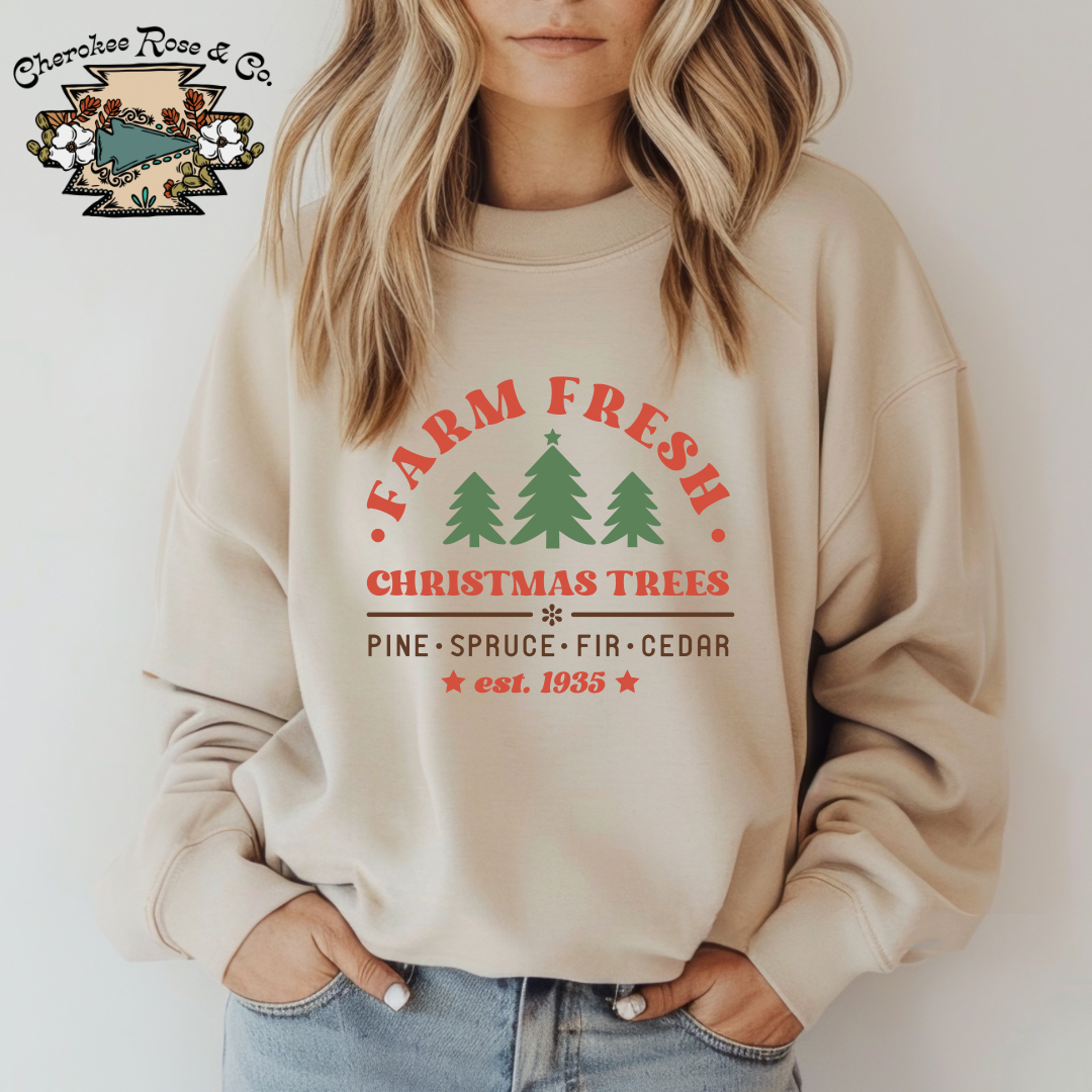 Adult Farm Fresh Christmas Trees Sweatshirt